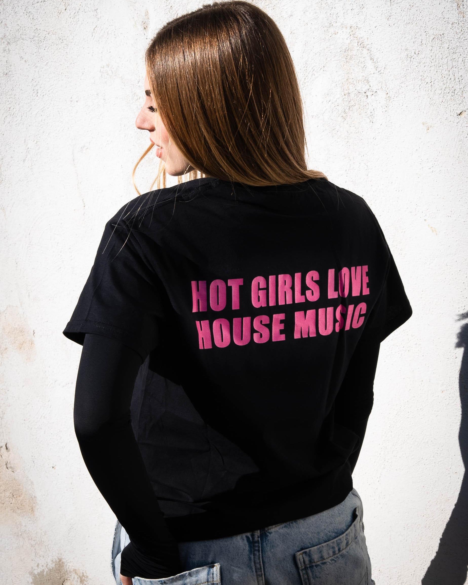 T-shirt hot girls love house music